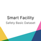 Smart Facility Safety Basic Dataset